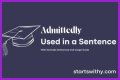 How do you use admittedly in a sentence? – Janet-Panic.com