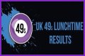 UK 49s Lunchtime Results Today (24 December 2023) Winning Numbers List Live Updated - SarkariResult